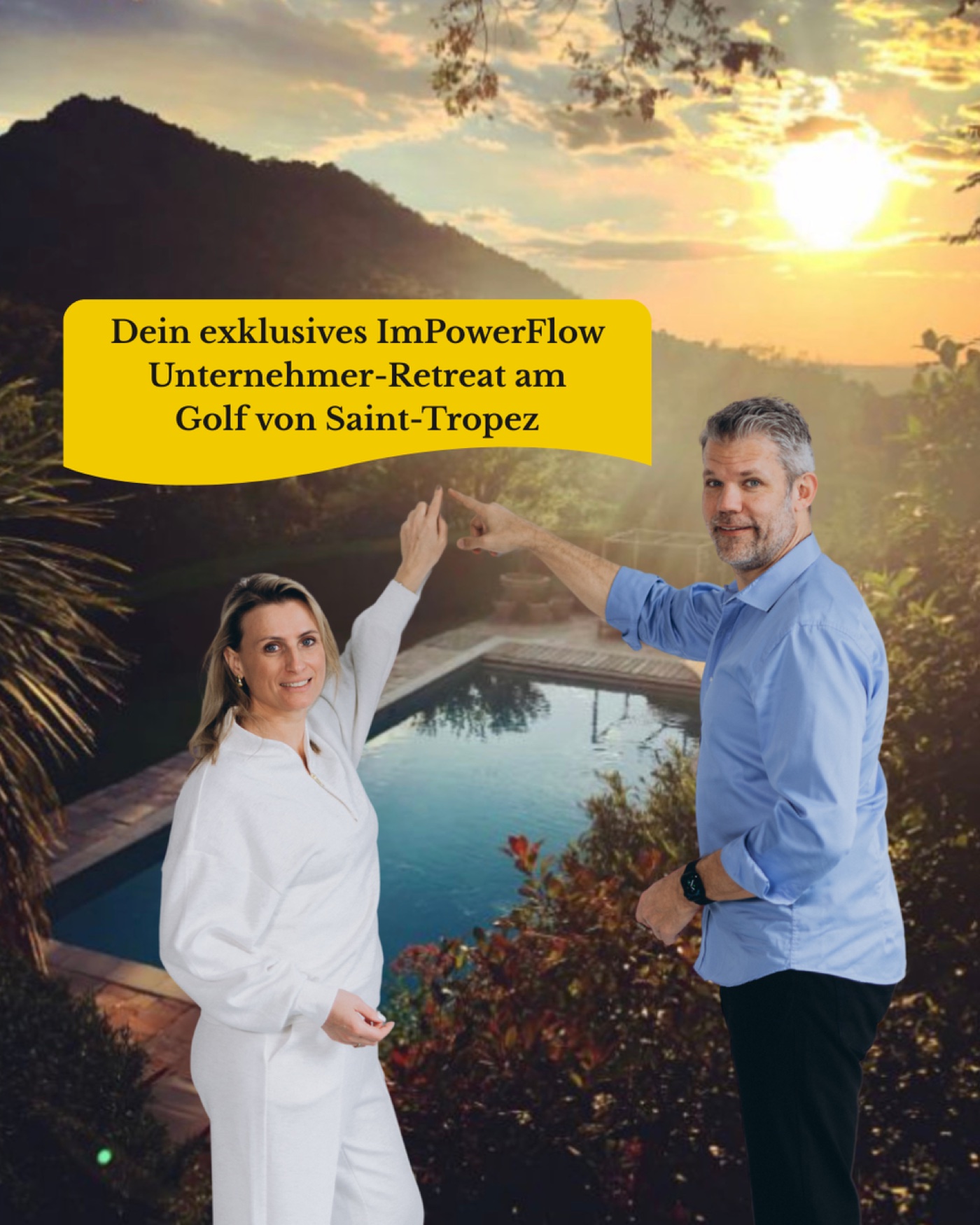 Markus Wittmann und Olga Gerashchenko laden zum ImPowerFlow Unternehmer-Retreat am Golf von Saint-Tropez ein